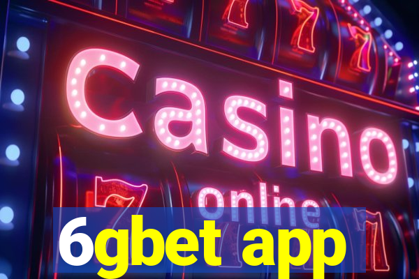 6gbet app